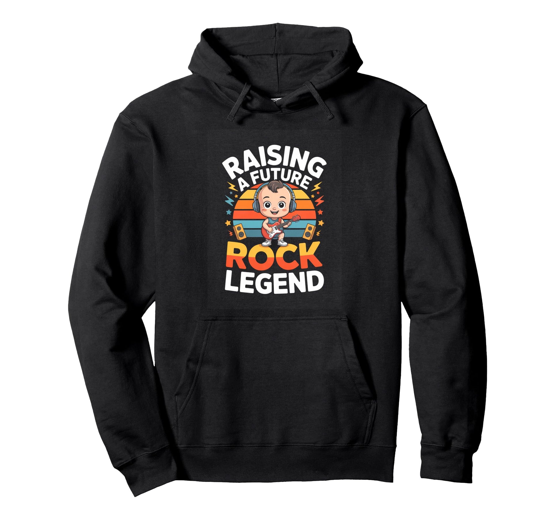 Raising Future Rock Legend Rock Music Hoodie - Streetwear Style Unisex - T-Shirt, Sweatshirt, Hoodie