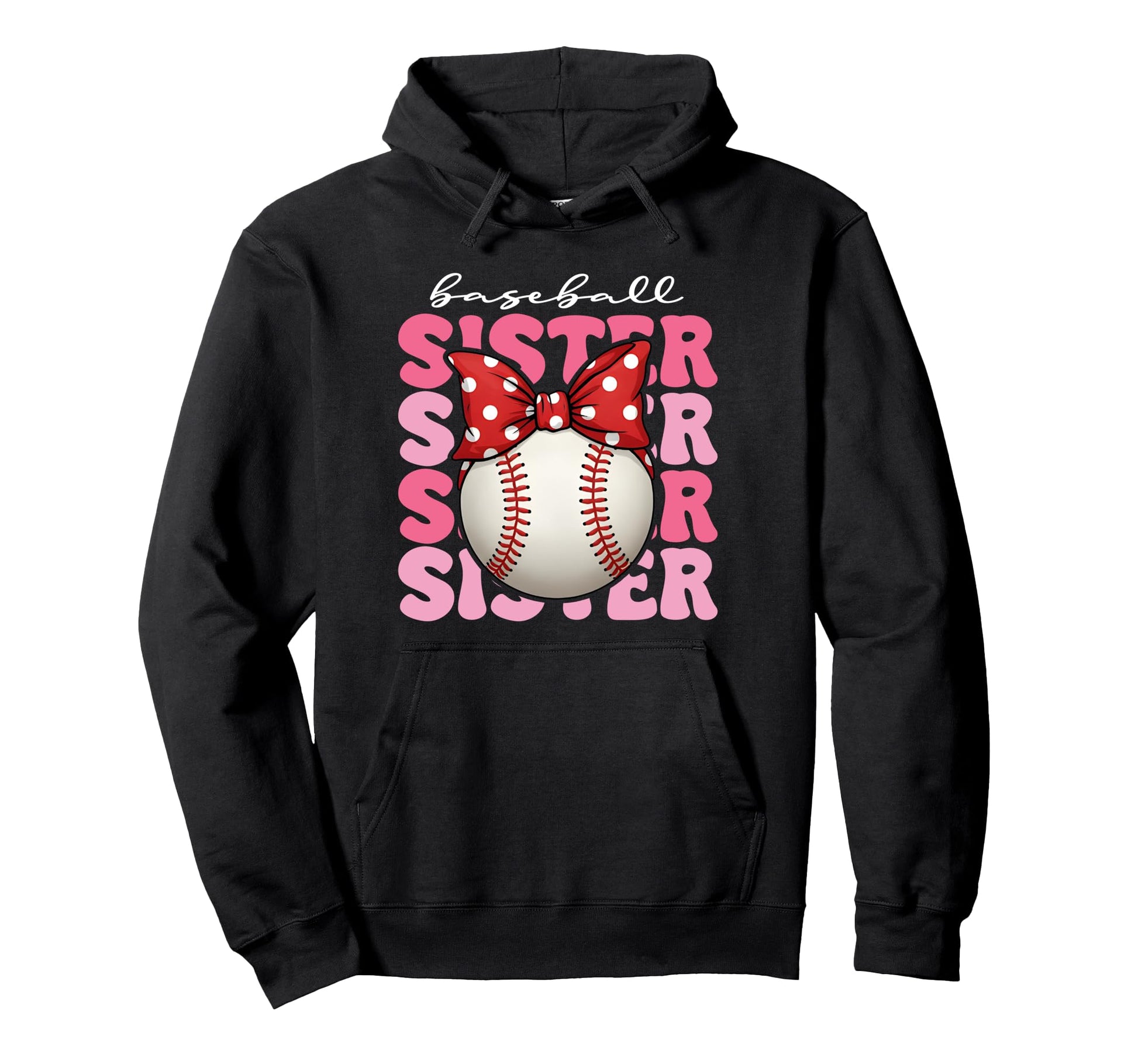 Baseball Sister Softball Sports Lover Hoodie - Novelty Apparel for Adults - T-Shirt, Sweatshirt, Hoodie