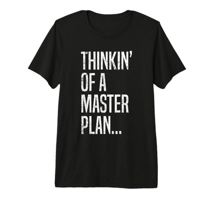 Oldschool Hip Hop Thinking Master Plan T-Shirt - Trendy Graphic for Adults - T-Shirt, Sweatshirt, Hoodie