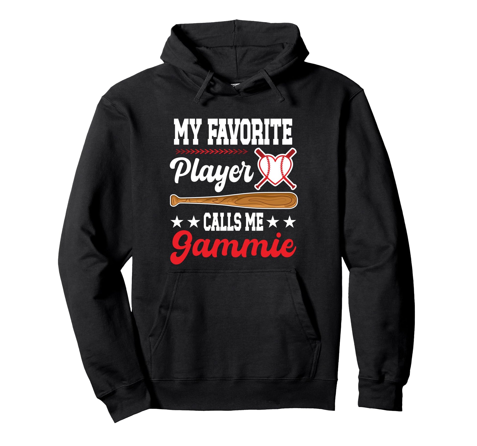 My Favorite Player Calls Me Gammie Hoodie - Fun Novelty Design Unisex - T-Shirt, Sweatshirt, Hoodie