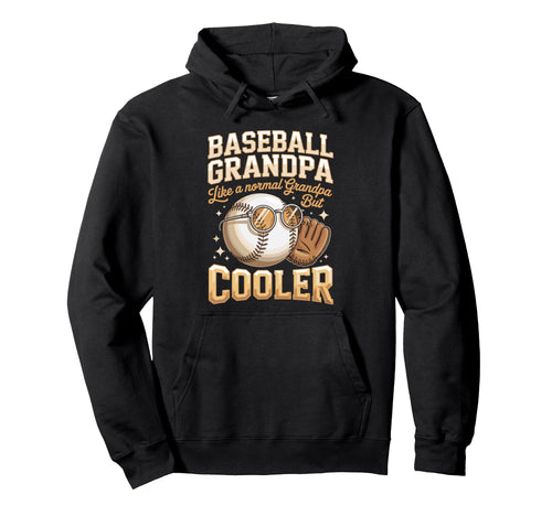 Baseball Grandpa Like Normal Grandpa Hoodie - Trendy Graphic for Adults - T-Shirt, Sweatshirt, Hoodie