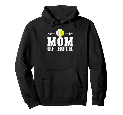 Mom Both Baseball And Softball Player Hoodie - Novelty Apparel for Adults - T-Shirt, Sweatshirt, Hoodie
