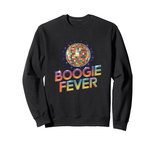 Disco Ball Boogie Fever Discoball Party Sweatshirt - Graphic Print Unisex - T-Shirt, Sweatshirt, Hoodie
