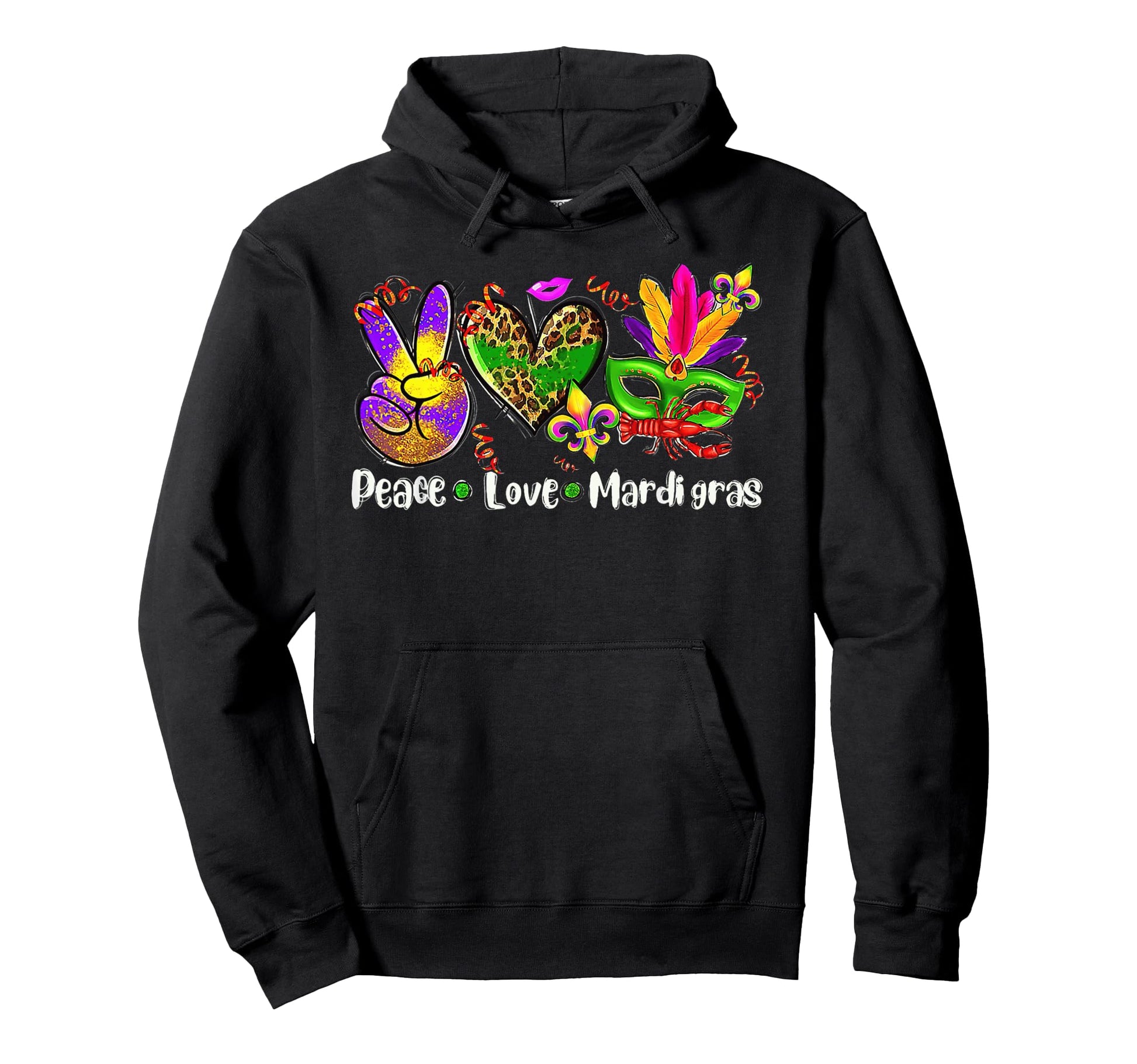 Peace Love Mardi Gras Hoodie - Fun Novelty Design Unisex - T-Shirt, Sweatshirt, Hoodie