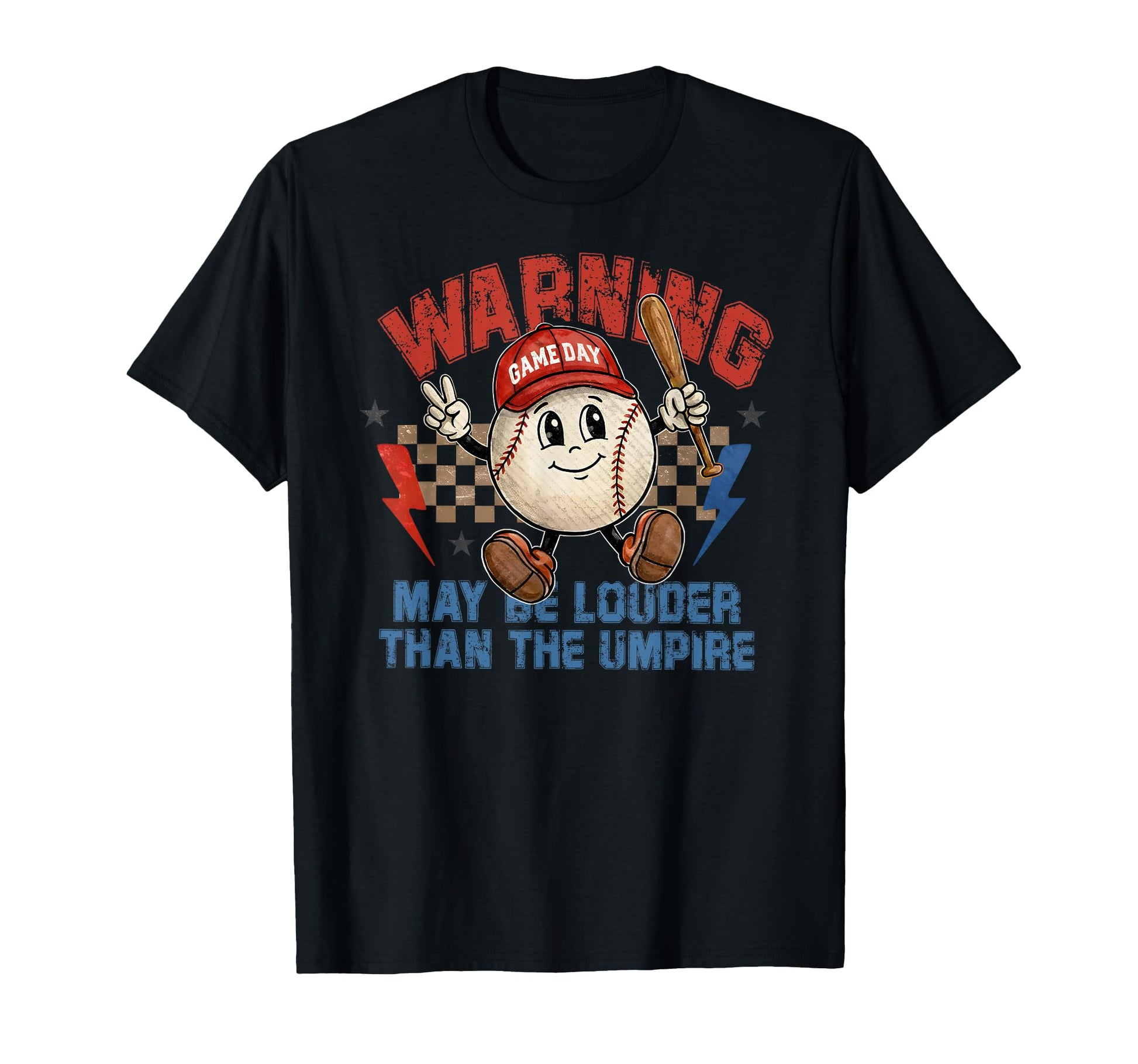 Warning May Be Louder Than Umpire T-Shirt - Graphic Print Men Women - T-Shirt, Sweatshirt, Hoodie