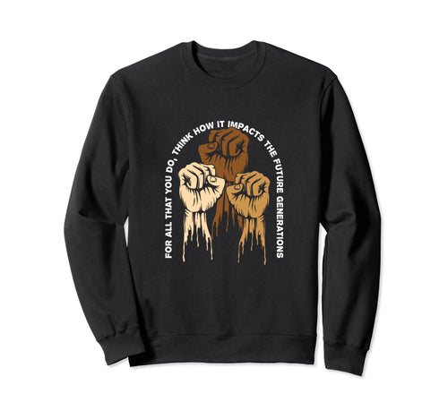 You Do Peace Kindness Love Anti Racist Sweatshirt - Graphic Print Unisex - T-Shirt, Sweatshirt, Hoodie