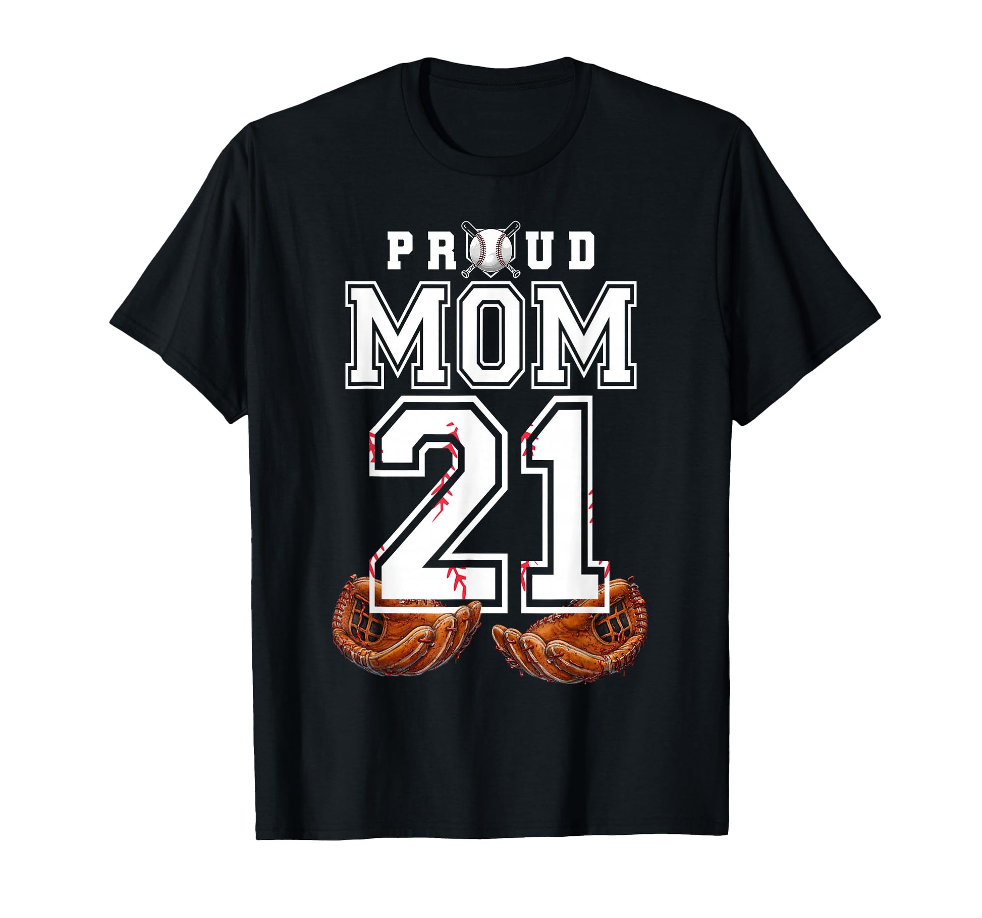 Proud Mom Baseball Player Number 21 Game T-Shirt - Minimalist Print Unisex - T-Shirt, Sweatshirt, Hoodie