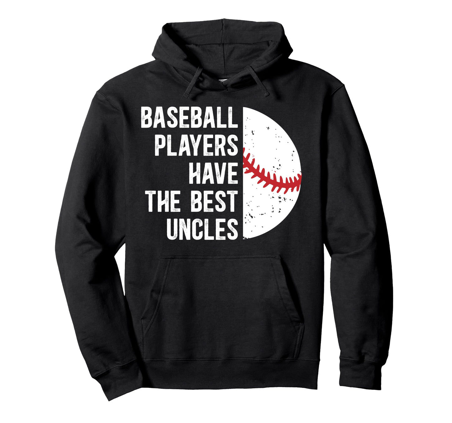Best Baseball Uncle Baseball Player Uncle Hoodie - Unique Graphic Men Women - T-Shirt, Sweatshirt, Hoodie