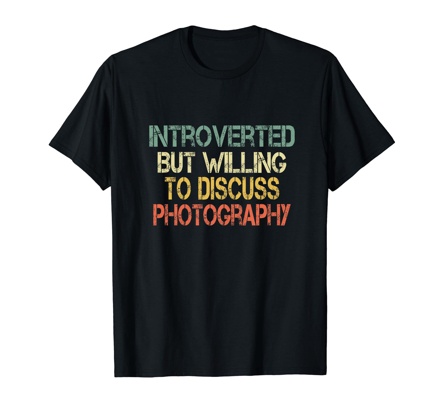 Funny Introvert Camera But Willing T-Shirt - Custom Art Print Unisex - T-Shirt, Sweatshirt, Hoodie