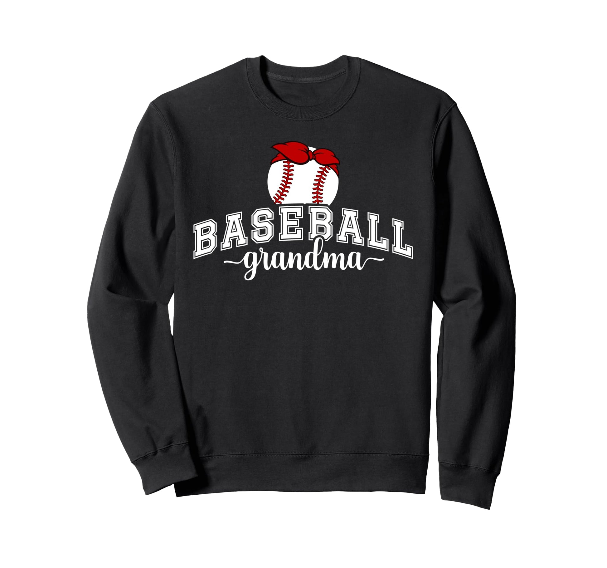 Baseball Grandma Proud Grandma Sweatshirt - Novelty Apparel for Adults - T-Shirt, Sweatshirt, Hoodie