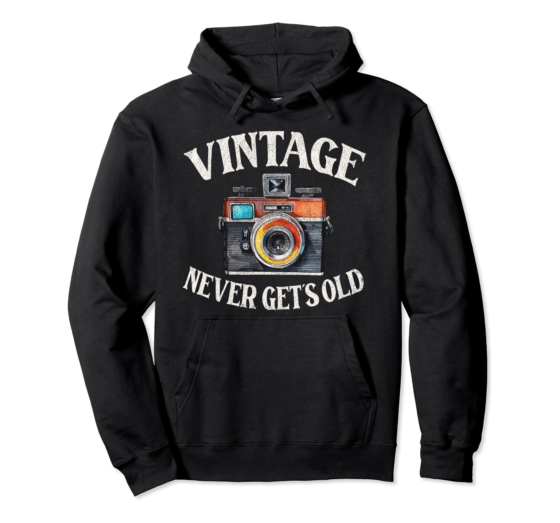 Never Gets Old Nostalgia Camera Hoodie - Streetwear Style Men Women - T-Shirt, Sweatshirt, Hoodie