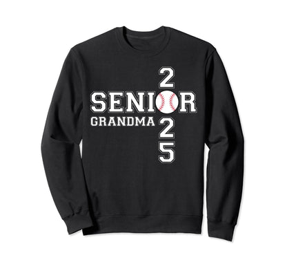Class 2025 Baseball Grandma Senior Sweatshirt - Novelty Apparel Unisex - T-Shirt, Sweatshirt, Hoodie