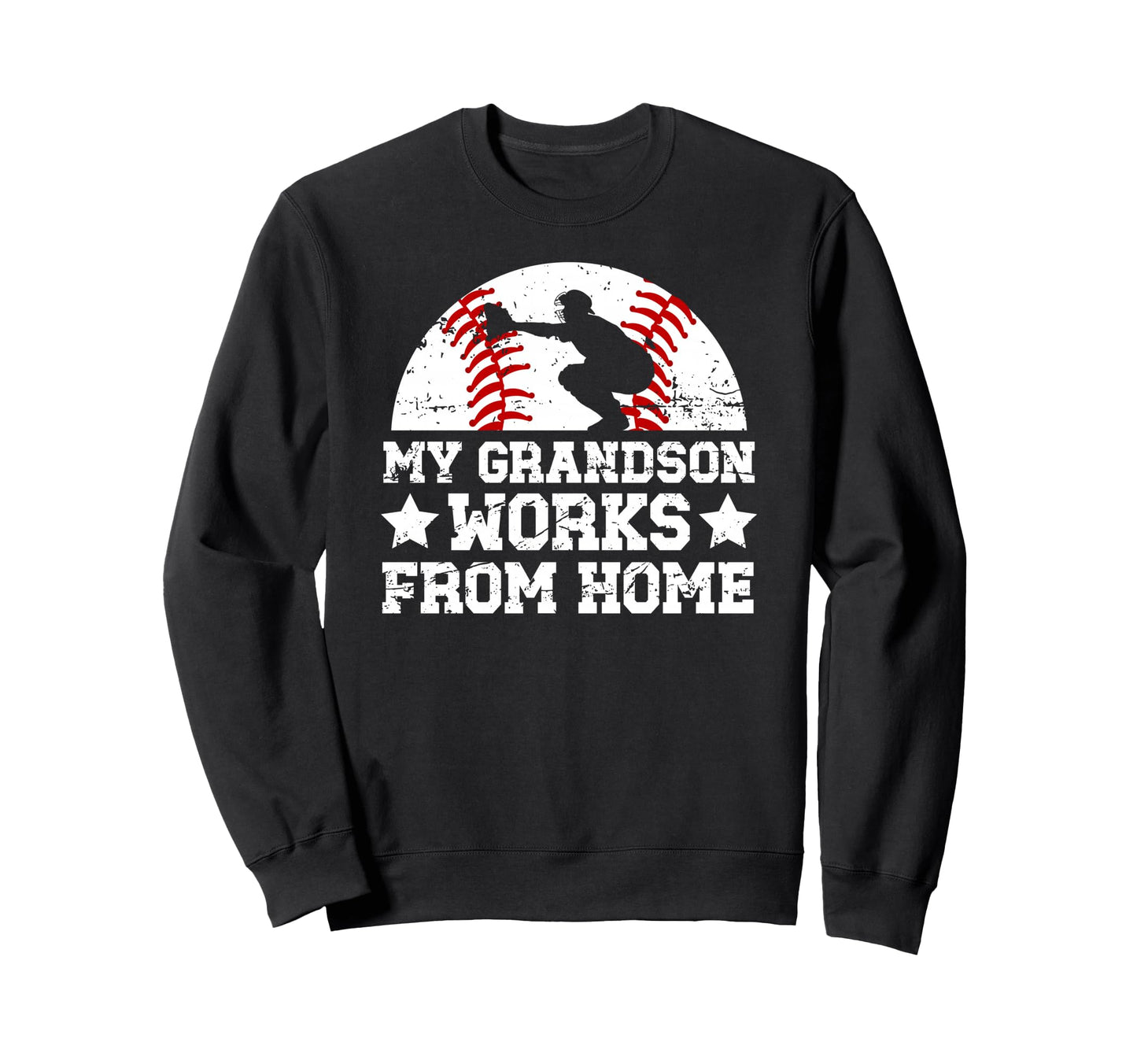 My Grandson Baseball Catcher Sweatshirt - Fun Novelty Design for Adults - T-Shirt, Sweatshirt, Hoodie