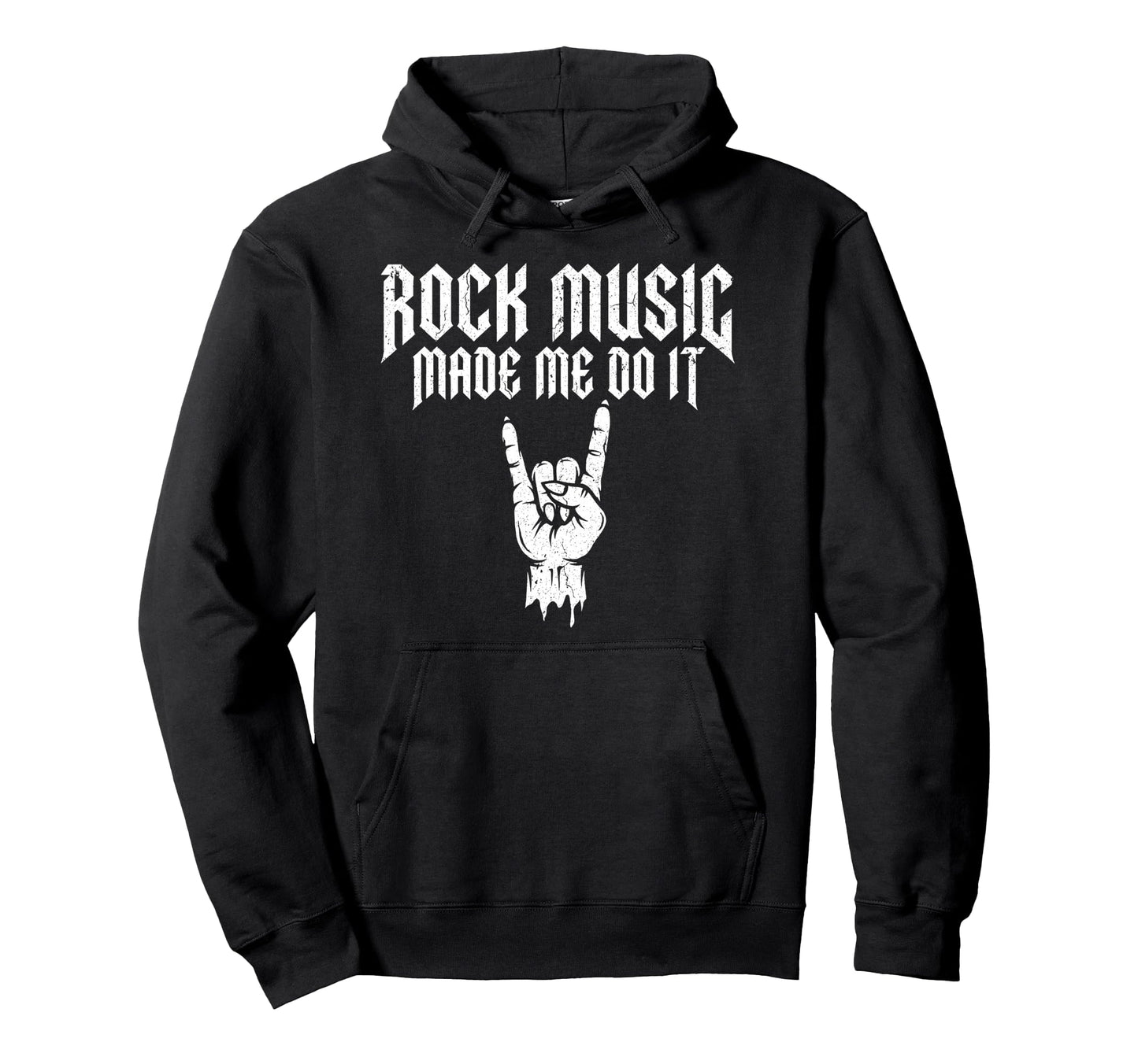 Rock Music Made Me Do It Rock N Roll Hoodie - Casual Everyday Wear Unisex - T-Shirt, Sweatshirt, Hoodie