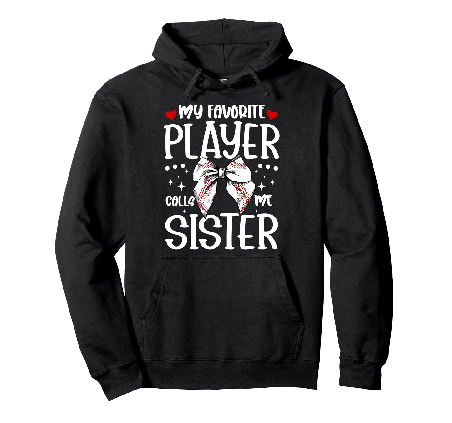 Baseball Sister Baseball Player Proud Hoodie - Unique Graphic for Adults - T-Shirt, Sweatshirt, Hoodie
