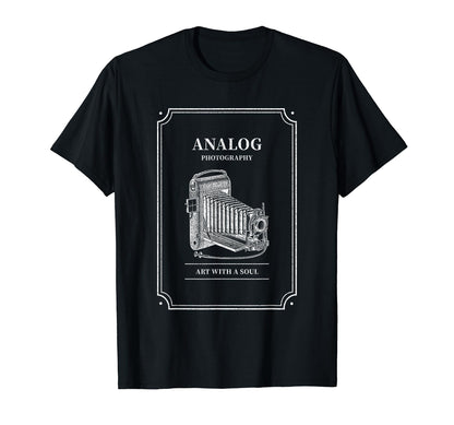 Analog Photography Art Soul Camera T-Shirt - Novelty Apparel Men Women - T-Shirt, Sweatshirt, Hoodie