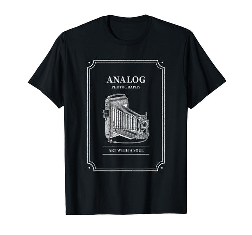Analog Photography Art Soul Camera T-Shirt - Novelty Apparel Men Women - T-Shirt, Sweatshirt, Hoodie