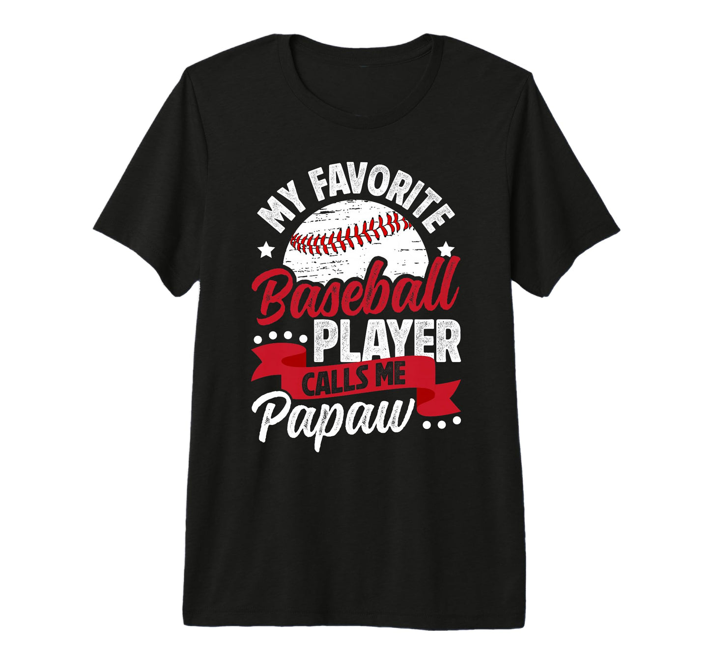 Mens My Favorite Baseball Player Papaw T-Shirt - Aesthetic Graphic Unisex - T-Shirt, Sweatshirt, Hoodie
