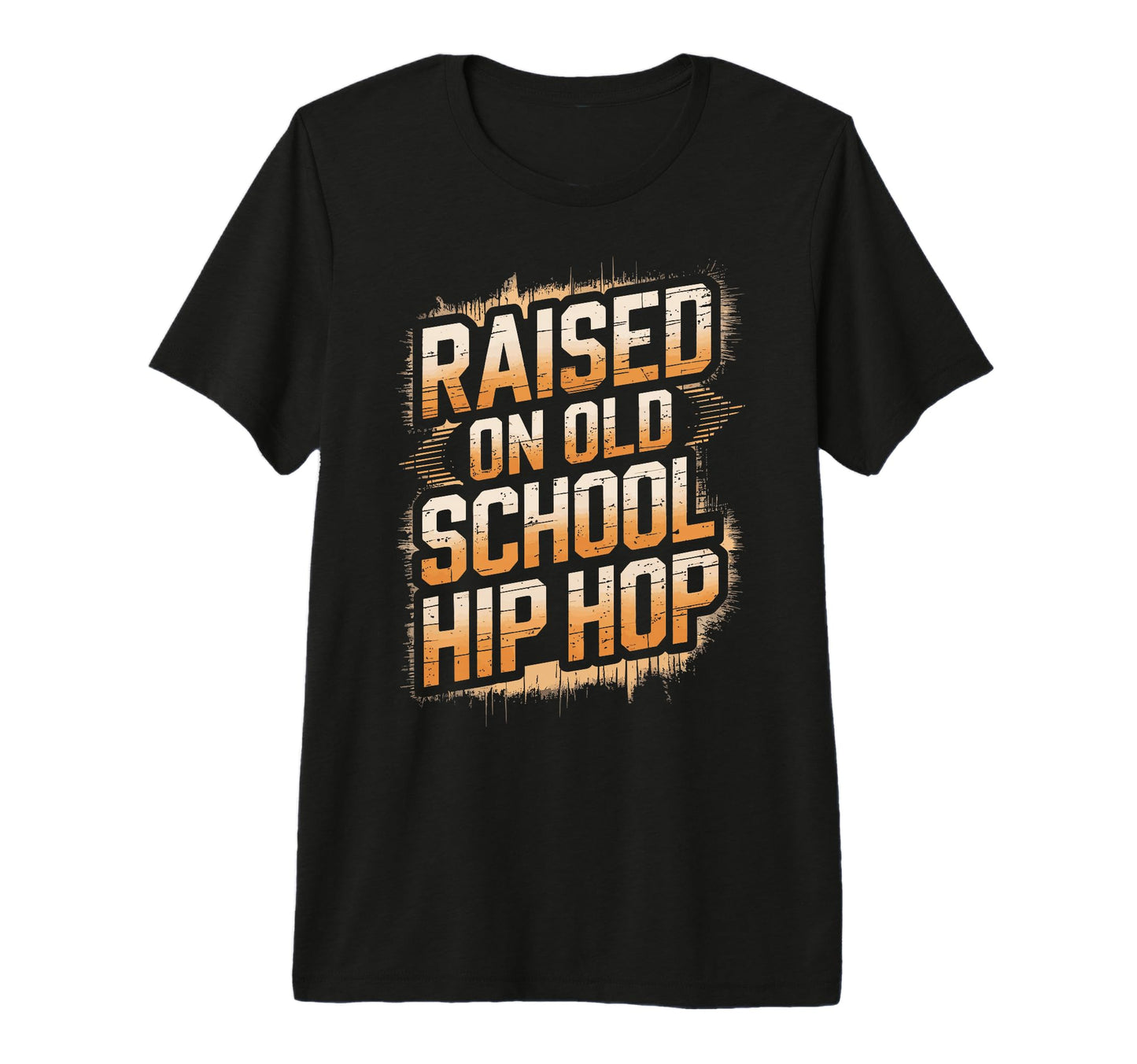 Raised Old School Hip Hop Tri Blend T-Shirt - Novelty Apparel Unisex - T-Shirt, Sweatshirt, Hoodie