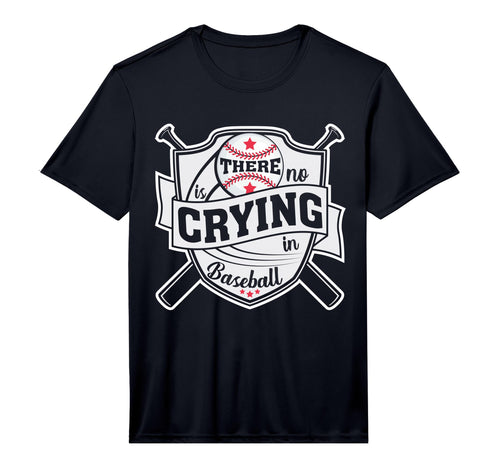 There Is No Crying Baseball Performance T-Shirt - Aesthetic Graphic Unisex - T-Shirt, Sweatshirt, Hoodie
