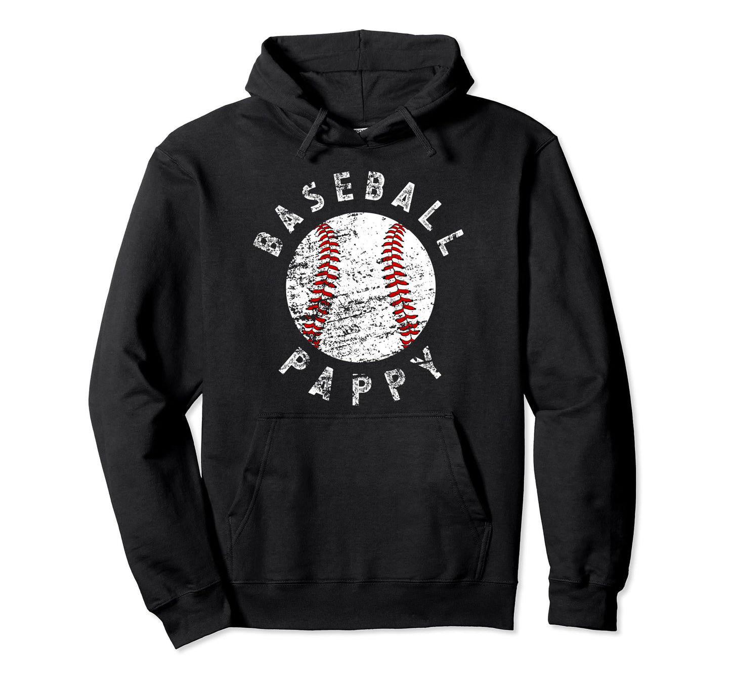 Baseball Pappy Grandpa Best Pappy Baseball Hoodie - Unique Graphic Unisex - T-Shirt, Sweatshirt, Hoodie