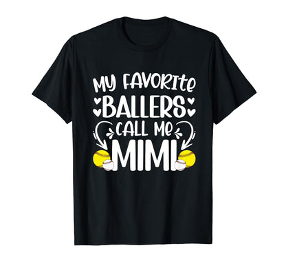 Favorite Ballers Call Me Mimi T-Shirt - Novelty Apparel for Adults - T-Shirt, Sweatshirt, Hoodie