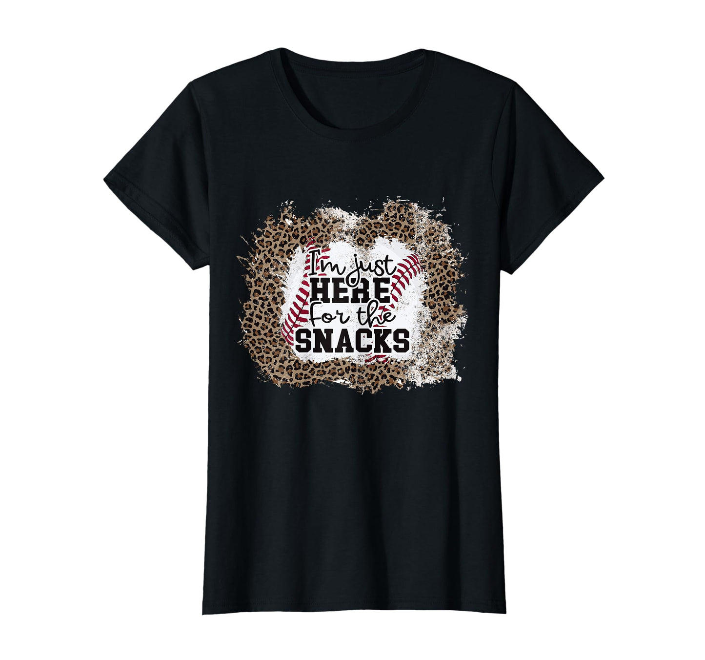 Im Just Here Snacks Baseball Sister And T-Shirt - Fun Novelty Design Unisex - T-Shirt, Sweatshirt, Hoodie