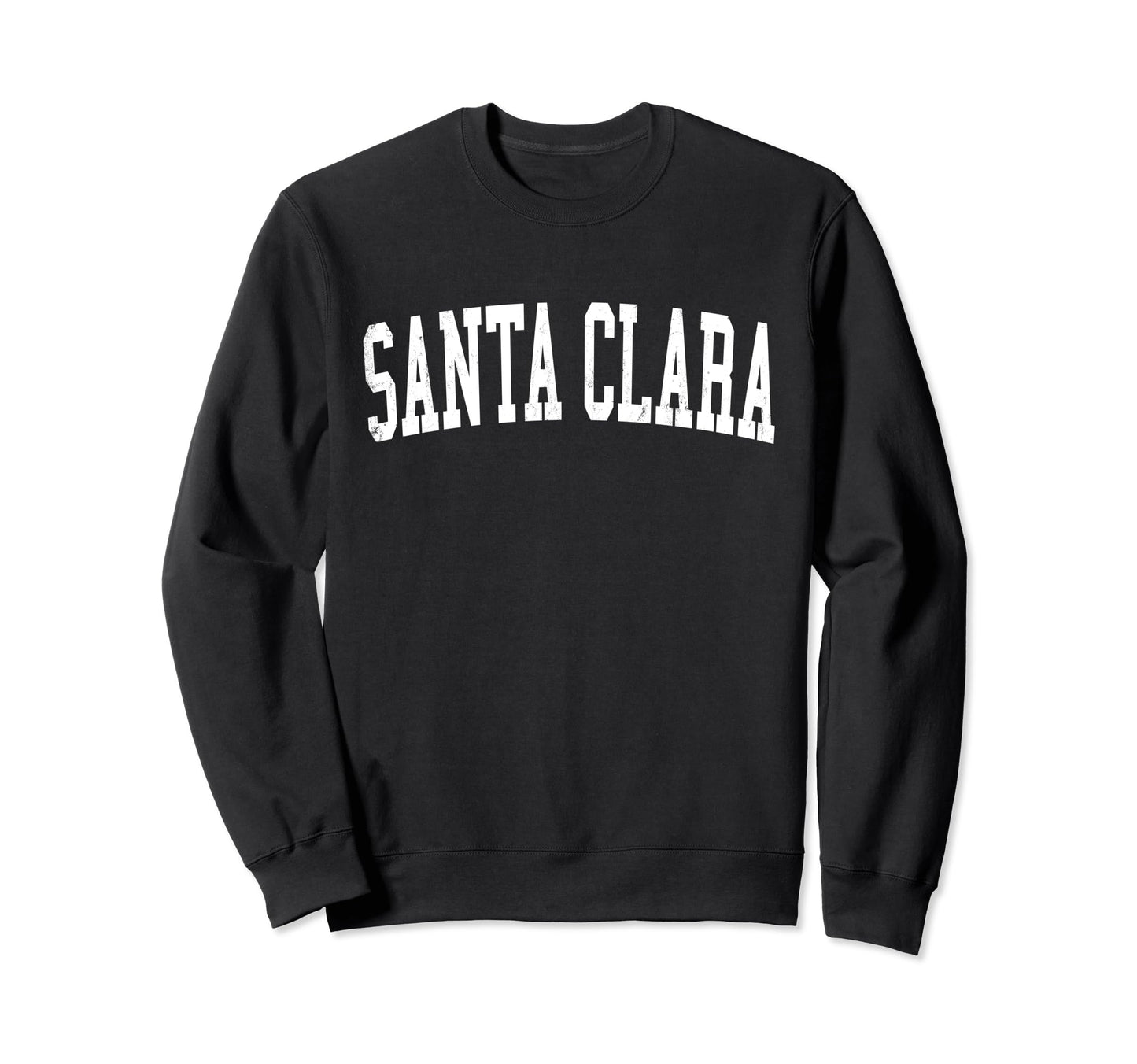 Santa Clara Or Distressed Sweatshirt - Casual Everyday Wear Men Women - T-Shirt, Sweatshirt, Hoodie