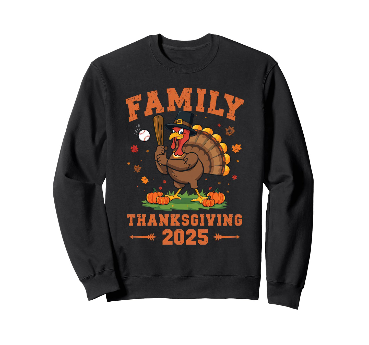 Happy Thanksgiving 2025 Funny Sweatshirt - Casual Everyday Wear Unisex - T-Shirt, Sweatshirt, Hoodie