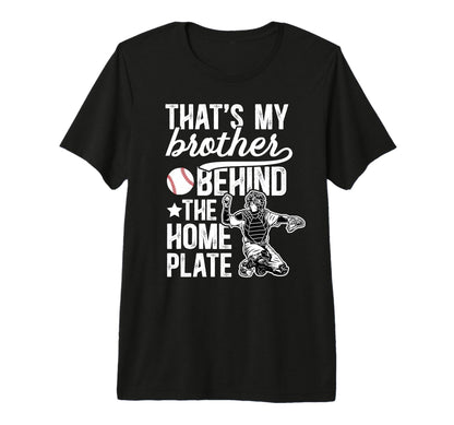 My Brother Baseball Catcher Brother T-Shirt - Trendy Graphic for Adults - T-Shirt, Sweatshirt, Hoodie