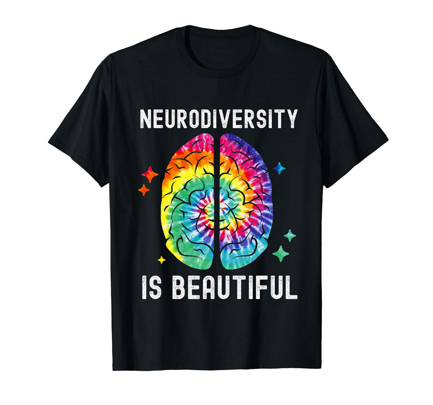 Neurodiversity Is Beautiful Tie Dye T-Shirt - Graphic Print for Adults - T-Shirt, Sweatshirt, Hoodie