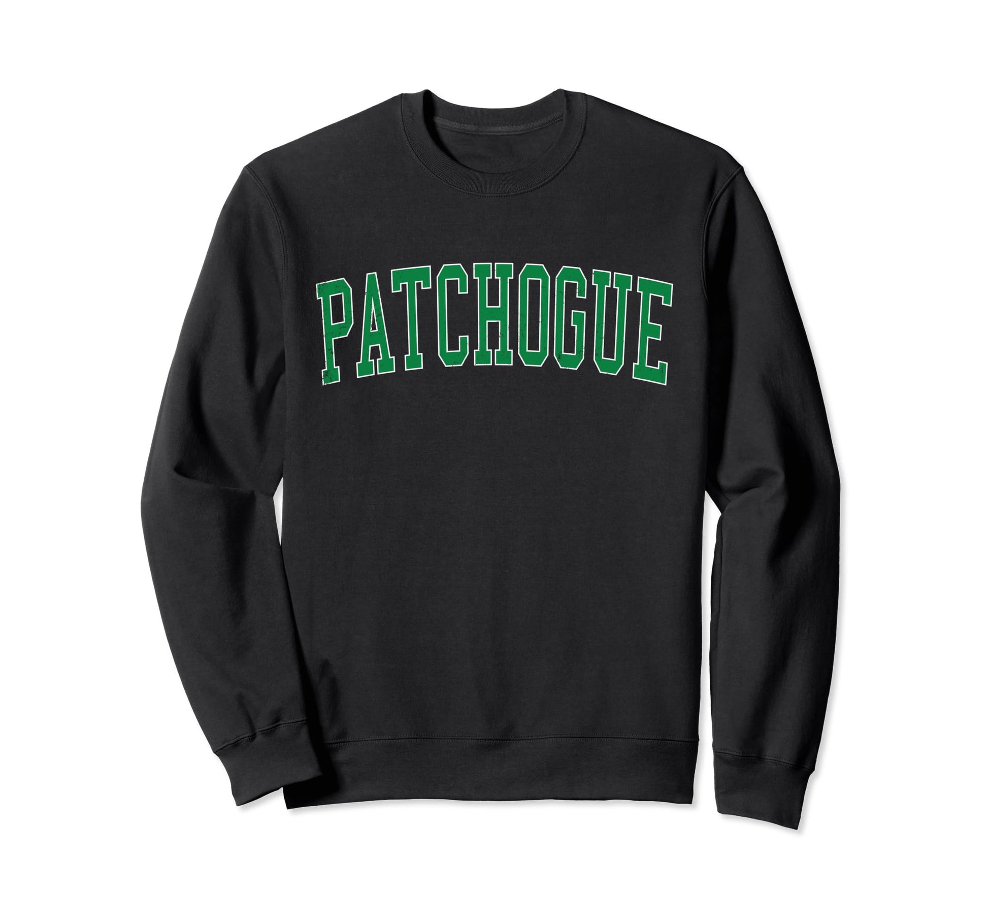 Patchogue Ny Distressed Green Varsity Sweatshirt - Graphic Print for Adults - T-Shirt, Sweatshirt, Hoodie