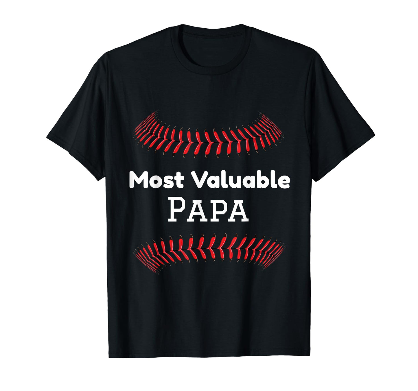 Most Valuable Papa Baseball Fathers Day T-Shirt - Trendy Graphic for Adults - T-Shirt, Sweatshirt, Hoodie