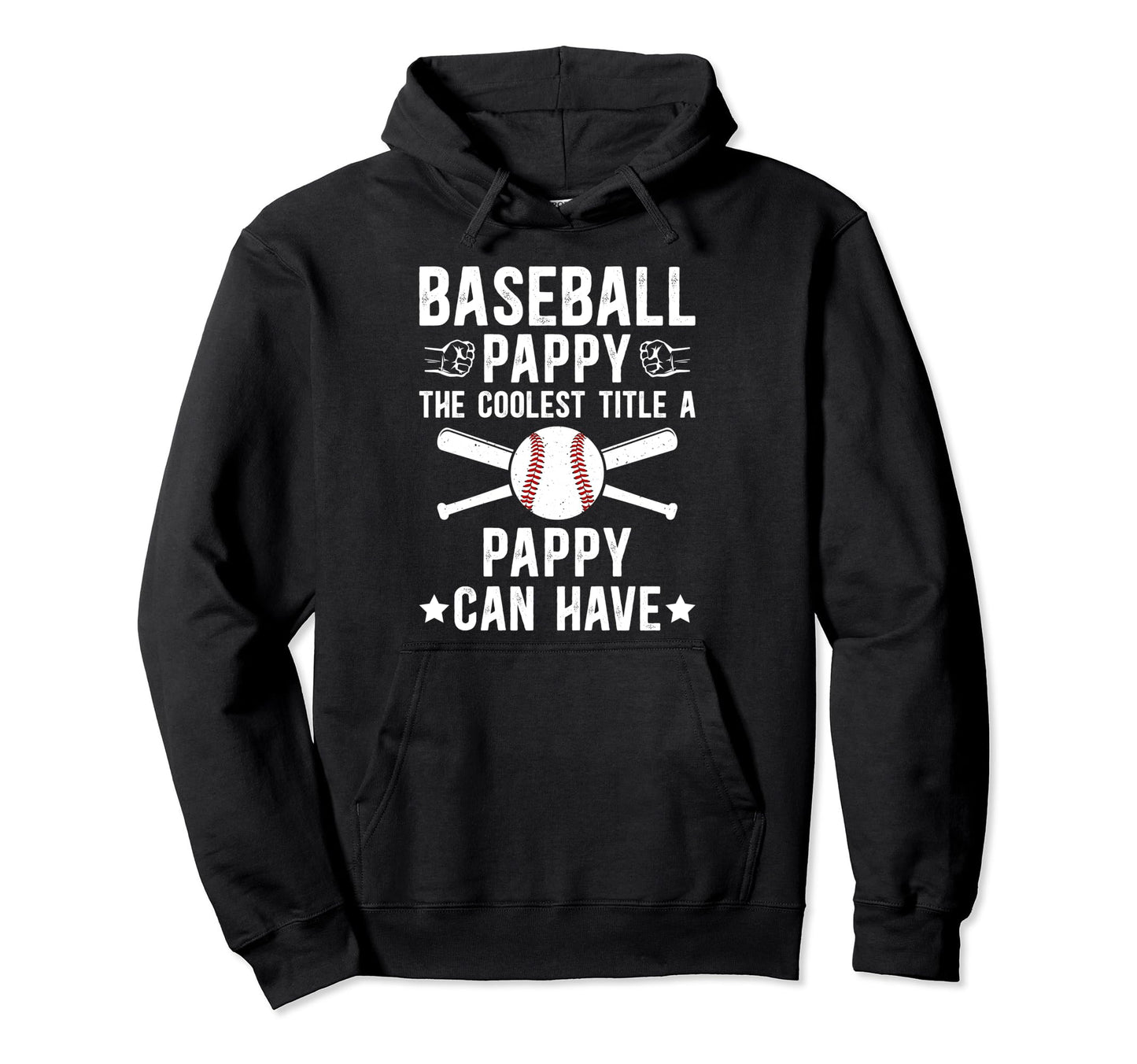 Baseball Pappy Coolest Title Pappy Hoodie - Fun Novelty Design Men Women - T-Shirt, Sweatshirt, Hoodie
