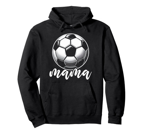 Soccer Ball Mama Soccer Season Football Hoodie - Trendy Graphic for Adults - T-Shirt, Sweatshirt, Hoodie