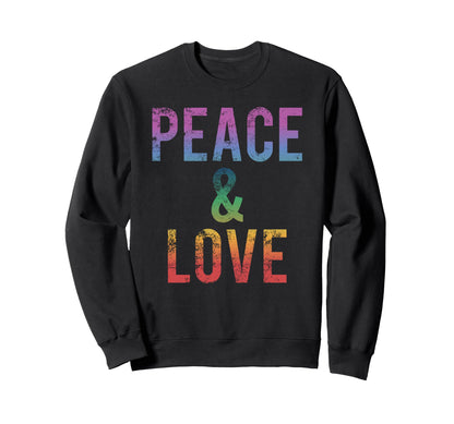 Peace Love Rainbow Boho Hippie 60S Sweatshirt - Trendy Graphic for Adults - T-Shirt, Sweatshirt, Hoodie