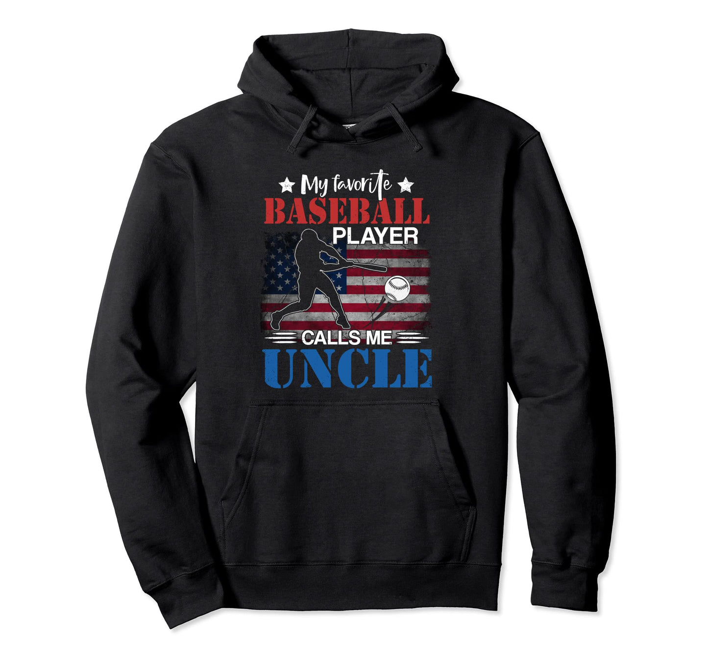 My Favorite Baseball Player Calls Me Hoodie - Unique Graphic for Adults - T-Shirt, Sweatshirt, Hoodie