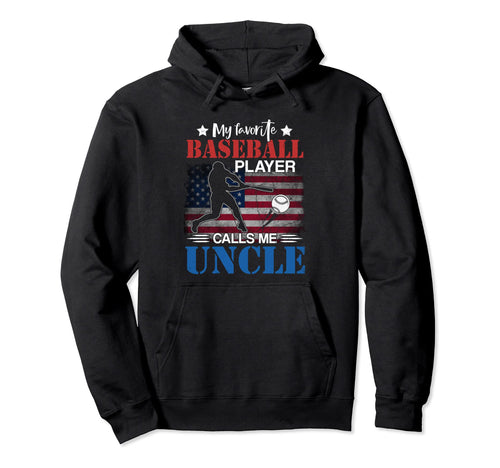My Favorite Baseball Player Calls Me Hoodie - Unique Graphic for Adults - T-Shirt, Sweatshirt, Hoodie