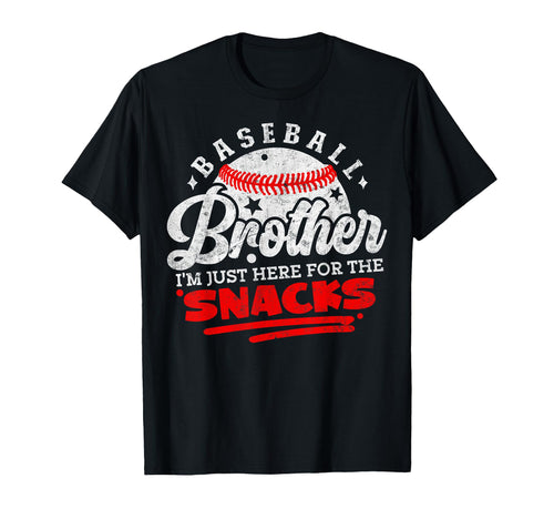Baseball Brother Im Just Here T-Shirt - Aesthetic Graphic for Adults - T-Shirt, Sweatshirt, Hoodie