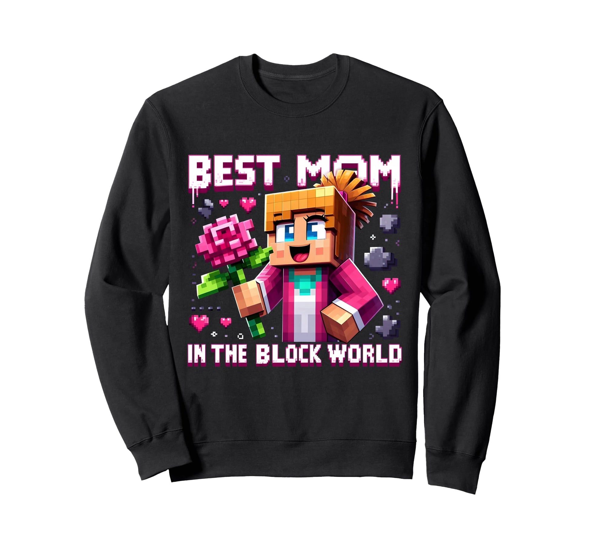 Best Mom Pixel Block World Gaming Sweatshirt - Streetwear Style Unisex - T-Shirt, Sweatshirt, Hoodie
