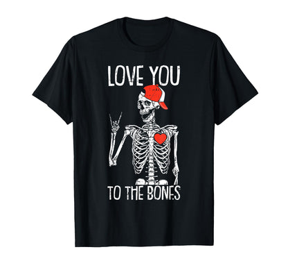 Valentines Day Love You To Bones T-Shirt - Aesthetic Graphic Men Women - T-Shirt, Sweatshirt, Hoodie