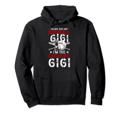 Im Baseball Catcher Gigi Baseball Hoodie - Casual Everyday Wear for Adults - T-Shirt, Sweatshirt, Hoodie