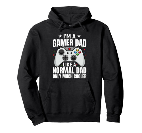 Im Gamer Dad Funny Fathers Day Video Hoodie - Aesthetic Graphic Men Women - T-Shirt, Sweatshirt, Hoodie
