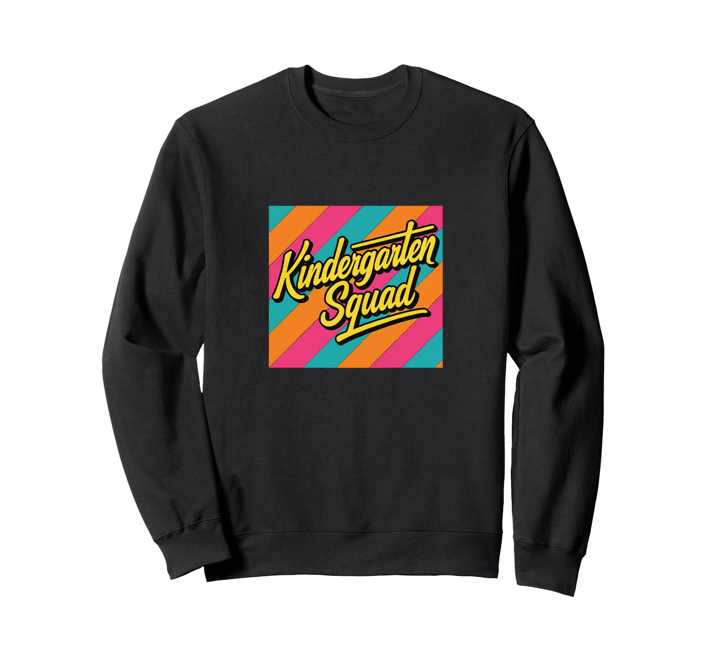 Kindergarten Squad Rainbow Team Sweatshirt - Fun Novelty Design for Adults - T-Shirt, Sweatshirt, Hoodie