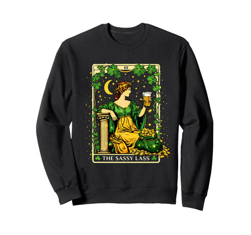 Shamrock Tarot Card Sassy Lass Irish St Sweatshirt - Trendy Graphic Unisex - T-Shirt, Sweatshirt, Hoodie