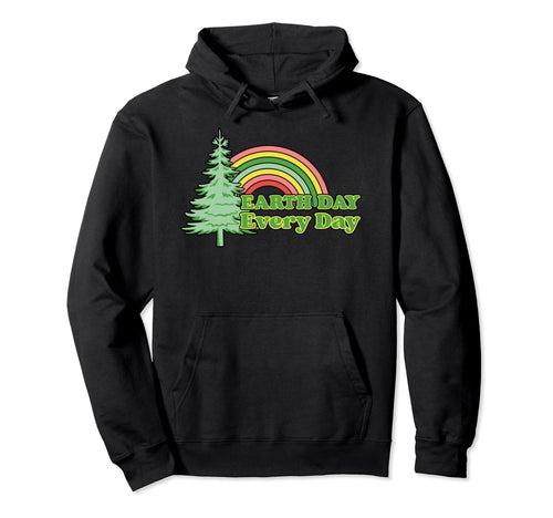 Earth Day Everyday Earth Day 2024 Hoodie - Streetwear Style for Adults - T-Shirt, Sweatshirt, Hoodie