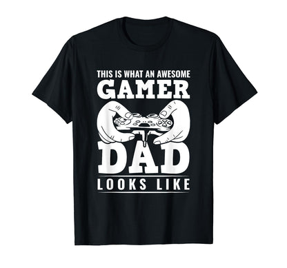 This Is What Great Gamer Dad Looks T-Shirt - Custom Art Print Men Women - T-Shirt, Sweatshirt, Hoodie