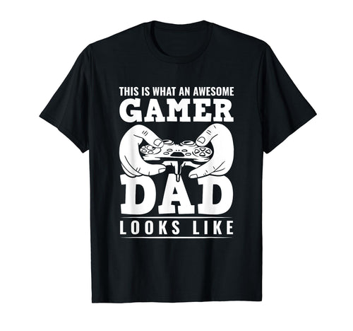 This Is What Great Gamer Dad Looks T-Shirt - Custom Art Print Men Women - T-Shirt, Sweatshirt, Hoodie