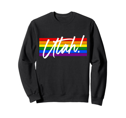 Utah Ut Lgbt Pride Rainbow Flag Sweatshirt - Streetwear Style Men Women - T-Shirt, Sweatshirt, Hoodie