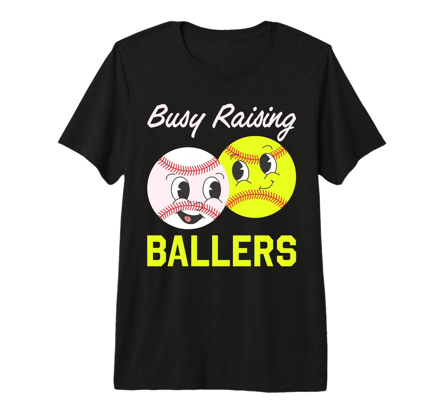 Busy Raising Ballers Baseball Softball T-Shirt - Unique Graphic for Adults - T-Shirt, Sweatshirt, Hoodie